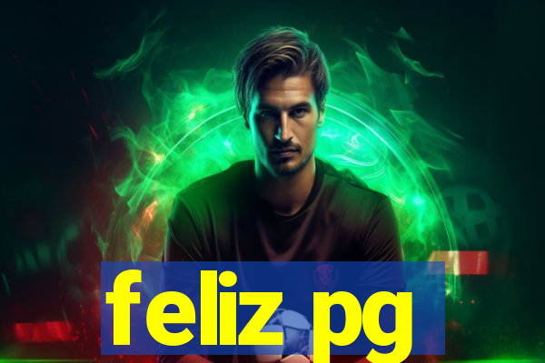 feliz pg